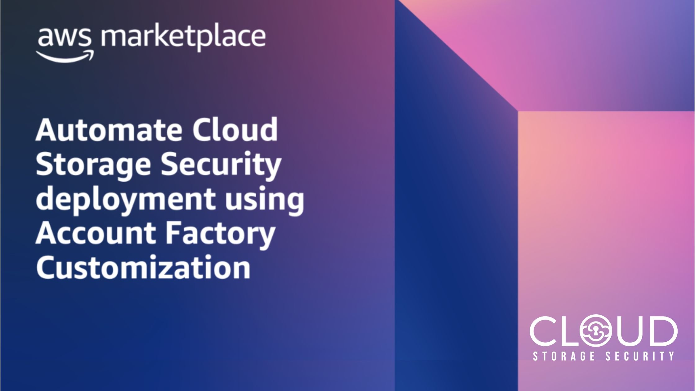 Automate Cloud Storage Security deployment using Account Factory Customization